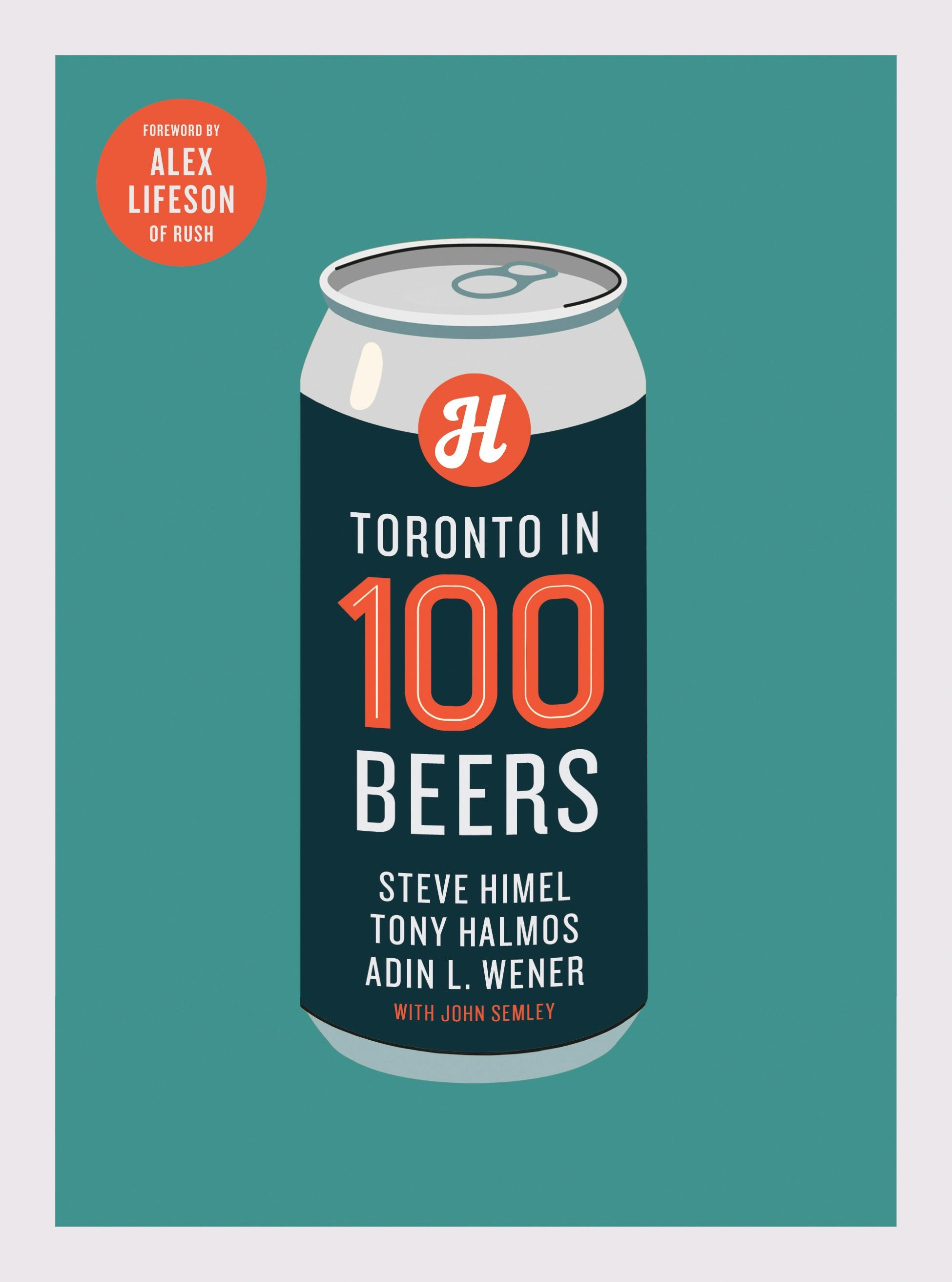 Book cover image for Toronto in 100 Beers ISBN: 9781487013097